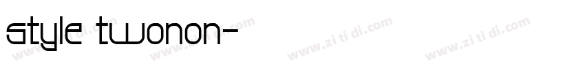 style twonon字体转换